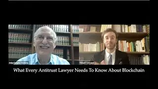GAI Discussion Series: What Every Antitrust Lawyer Needs to Know About Blockchain