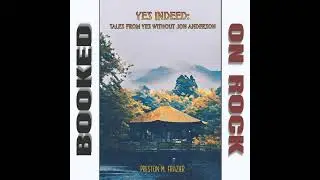 The Other Side Of Yes: Exploring The Music Without Jon Anderson [Episode 324]
