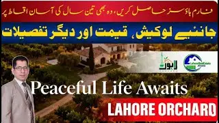 Lahore Orchard Phase 2 Farmhouses Complete Guide 2025