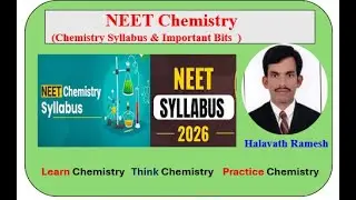 NEET Chemistry Syllabus II Important Bits