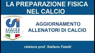 LA PREPARAZIONE FISICA NEL CALCIO