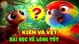 KIẾN & CHÚ VẸT - Câu Chuyện Ngụ Ngôn Về Lòng Tốt - Hoạt Hình 3D Thiếu Nhi