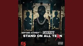 STAND ON ALL TEN (feat. Nizzy)