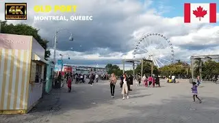 Old Port, Montreal, Quebec, Canada | Vieux Port de Montr&eacute;al | Walking Tour (4K)