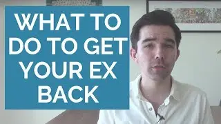 Getting Your Ex Back Factors - What to Do to Get Your Ex Back
