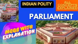 PARLIAMENT | ALL CONCEPTS EXPLAINED WITH MCQs  | 2023