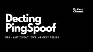 Detecting PingSpoof - Anticheat Development 1