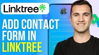How to Add Contact Form in Linktree (2026)
