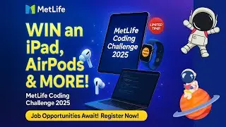 MetLife Coding Challenge 2025 &ndash; Win an iPad, AirPods & More! Job Opportunities Await &ndash; Register Now!
