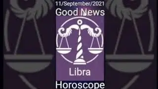 Today Libra Horoscope 11/September/2021