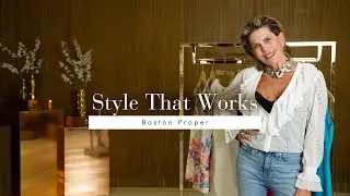 Style That Works | Boston Proper