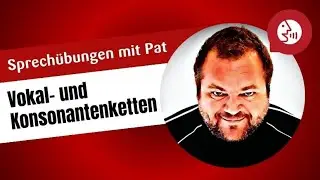 Sprech&uuml;bungen mit Pat -  Vokal- und Konsonantenketten