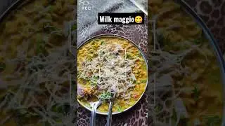 Yummy Milk Maggi 😍😋#maggie #viral #2023 #foryoupage #food #foodie #shortsfeed #shortsviral #yummy