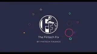 The Fintech Fix: Lest We Not Forget