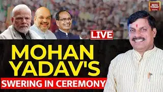 Mohan Yadav Swearing-In Ceremony LIVE: Madhya Pradesh CM Oath Taking Ceremony | India Today LIVE