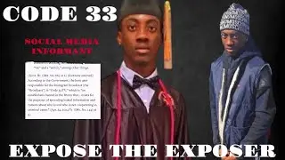 (MUST SEE) CODE 33 COLLEGE INFORMANT BEING PAID BY CELEBRITIES AND LAW ENFORCEMENT TO EXPOSE OTHERS!