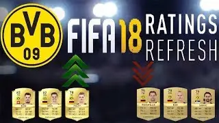 🔴FIFA 18 BORUSSIA DORTMUND BVB RATING REFRESH⏫⏬