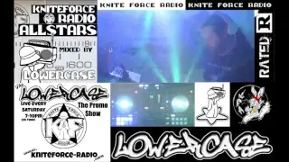 The Kniteforce Radio Promo Show 58 hosted by The Lowercase