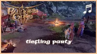 BALDURS GATE 3 Tiefling Party Music 1 | Unofficial Soundtrack