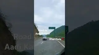 Dharchula | Road trip to Aadi kailash | Maansarovar yatra |