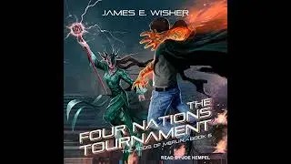 Four Nations Tournament by James E. Wisher | Full Audiobook
