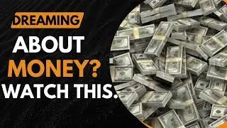 Meaning of Money in the dream Prophetic Intercession