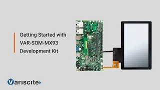 Getting Started with VAR-SOM-MX93 Development Kit
