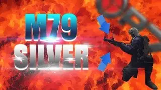 NOOB PROBANDO LA M79 SILVER | OPERATION 7