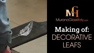 Chandelier Leafs - Venetian Glassblowing - From Venice with Love