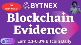 BYTNEX - Blockchain Evidence Of My 5th Withdrawal