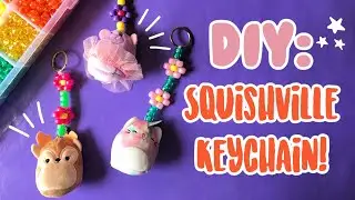 How to Make a Squishmallow Keychain! (flower pony beads + squishville!) 🌼