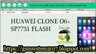 HUAWEI CLONE O6+ SP7731 FLASH