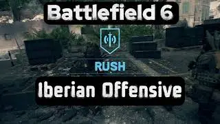 BF6 Rush - Iberian Offensive Attack Instructional