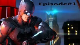 Batman TellTale Game Episode 1