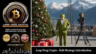 Module 10 Leap Frog Crypto - Exit Strategy Introduction
