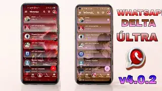 💥WHATSAPP DELTA ULTRA V 4.0.2 ACTUALIZACI&Oacute;N 2022 CON NOVEDADES