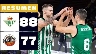 REAL BETIS BALONCESTO 88-77 GRUPO ALEGA CANTABRIA | RESUMEN PRIMERA FEB