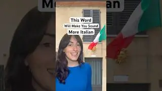 🇮🇹 Learn This Italian Word to Sound Like a Real Italian! 🤌🏻 #learnitalian