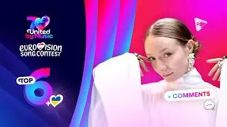 Eurovision 2026: My Top 6 - New: 🇺🇦 (Comments + Ratings)