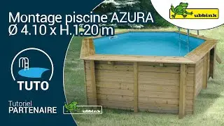 Tuto montage piscine bois Azura hexagonale Ø 4.10 x H.1.20 m