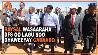 Ra&rsquo;iisul Wasaaraha Soomaaliya Ayaa Lagu Soo Dhaweeyay Degmada Cadaado.