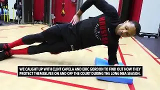Eric Gordon & Clint Capela | Staying Fit during NBA Season