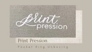 Print Pression Pocket Ring Unboxing