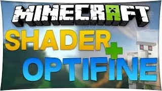 MC 1.8.x Shader-Mod & Optifine installieren! | Tutorial [HD/DE] | lonzbonz