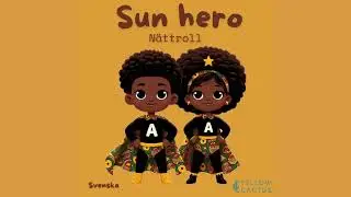 Sun Hero, Vol.19 - N&auml;ttroll