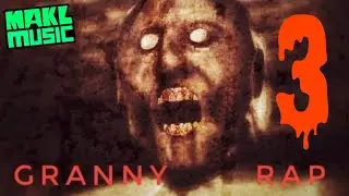 GRANNY RAP 3 - GRANNY GANG