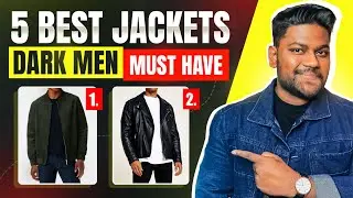 5 Budget Jackets For Dark Men | In Hindi | Love Dark