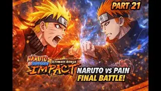 Naruto vs Pain &ndash; Final Battle! 🔥 | Naruto Shippuden Ultimate Ninja Impact Part 21