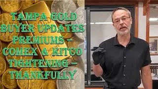 Tampa Gold Buyer Updates Premiums & Inventory - 10/14/25 - COMEX & KITCO Spot IS Tightening!!!!