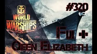 Fiji + Queen Elizabeth / #320 / Let&acute;s Play World of Warships / German - Deutsch
